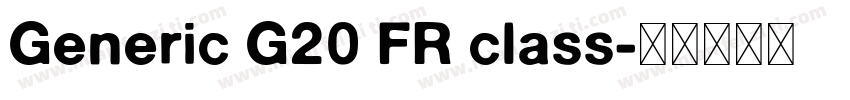 Generic G20 FR class字体转换